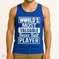 World Most Valuable Bocce Ball Player Bocce Ball Gift Tank Top thumb 3