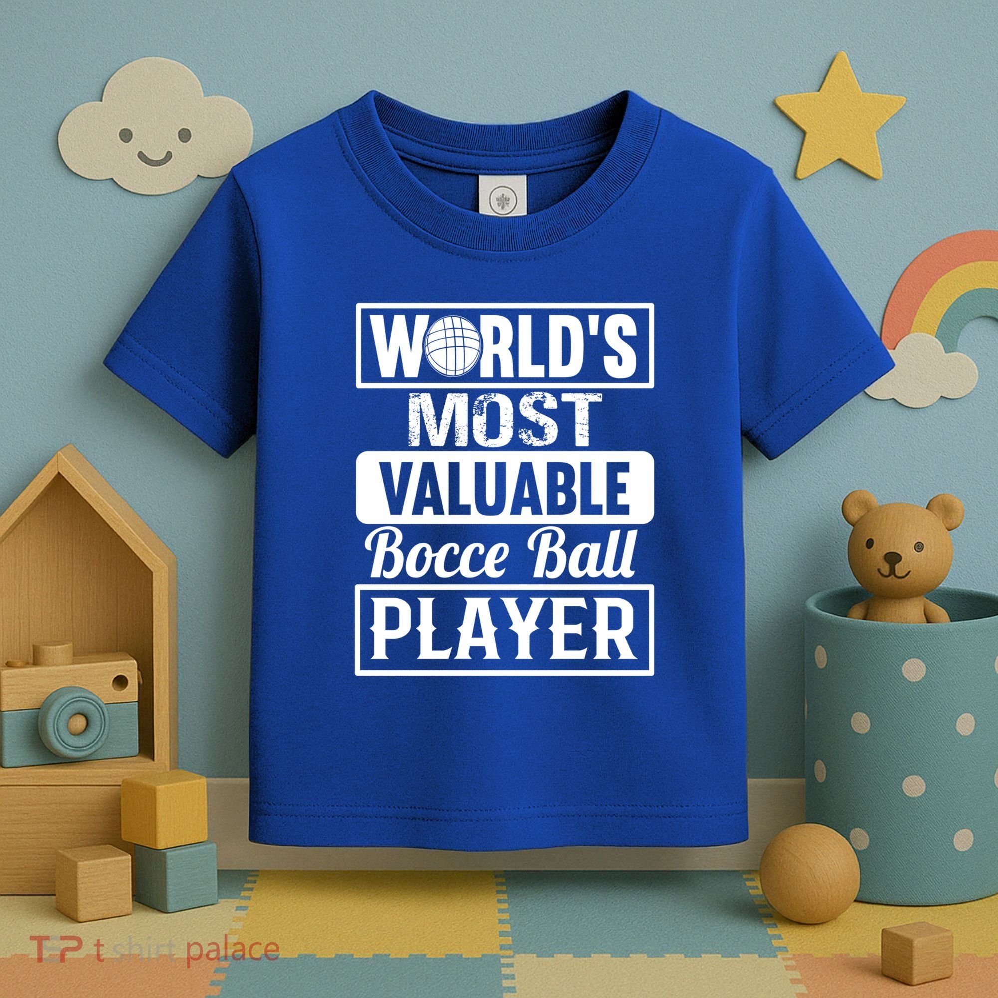 World Most Valuable Bocce Ball Player Bocce Ball Gift Toddler T-Shirt