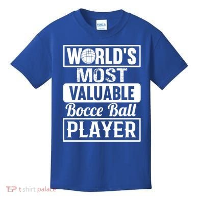 World Most Valuable Bocce Ball Player Bocce Ball Gift Kids T-Shirt