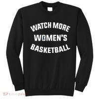 Watch More Women's Basketball Sweatshirt thumb 0
