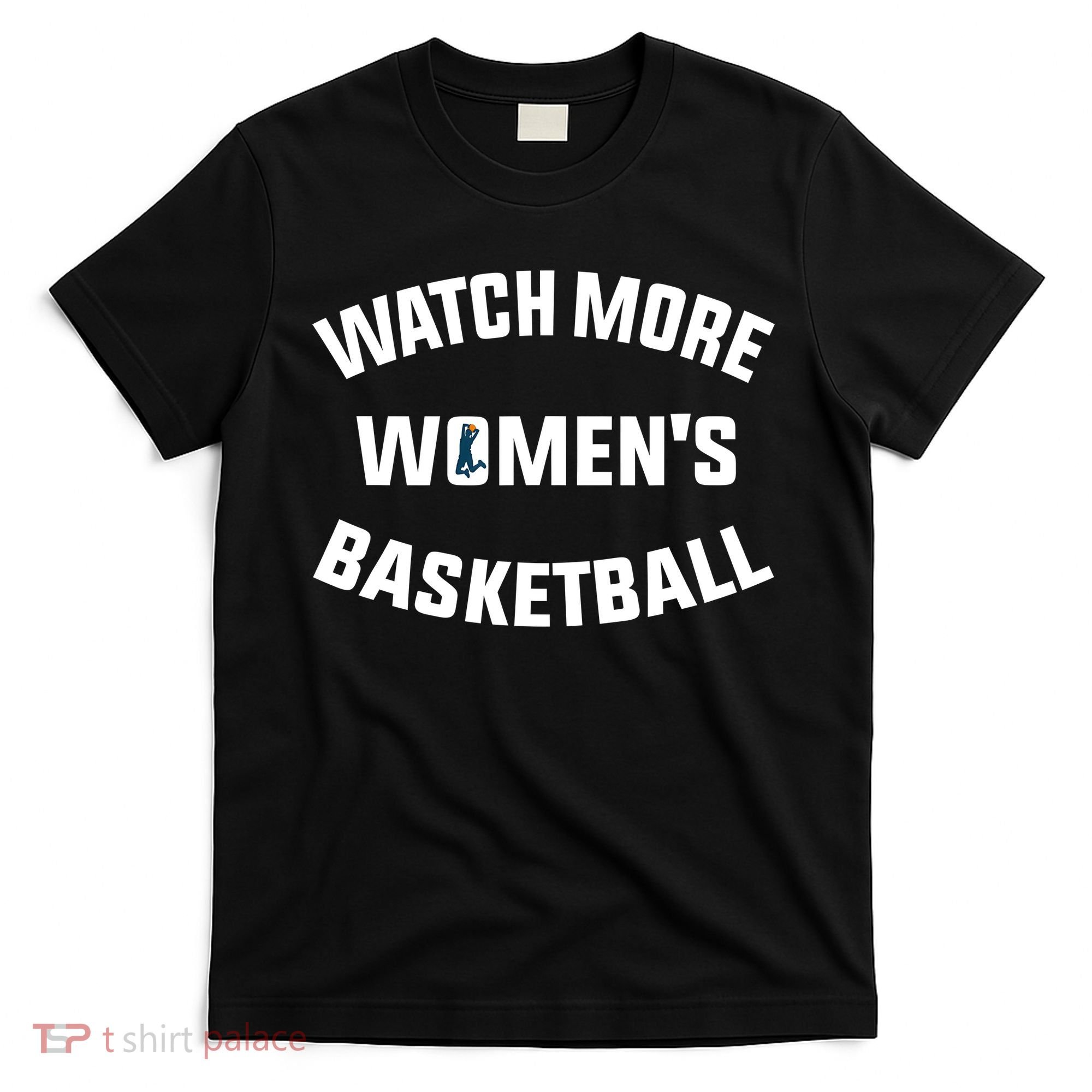 Watch More Women's Basketball T-Shirt
