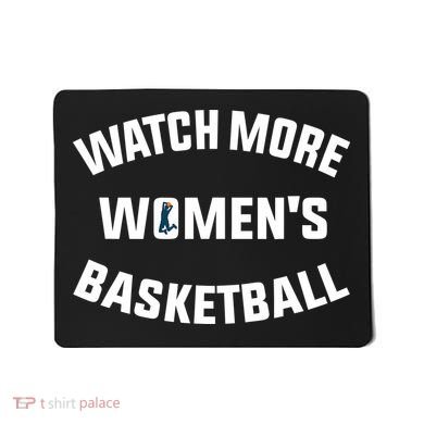 Watch More Women's Basketball Mousepad