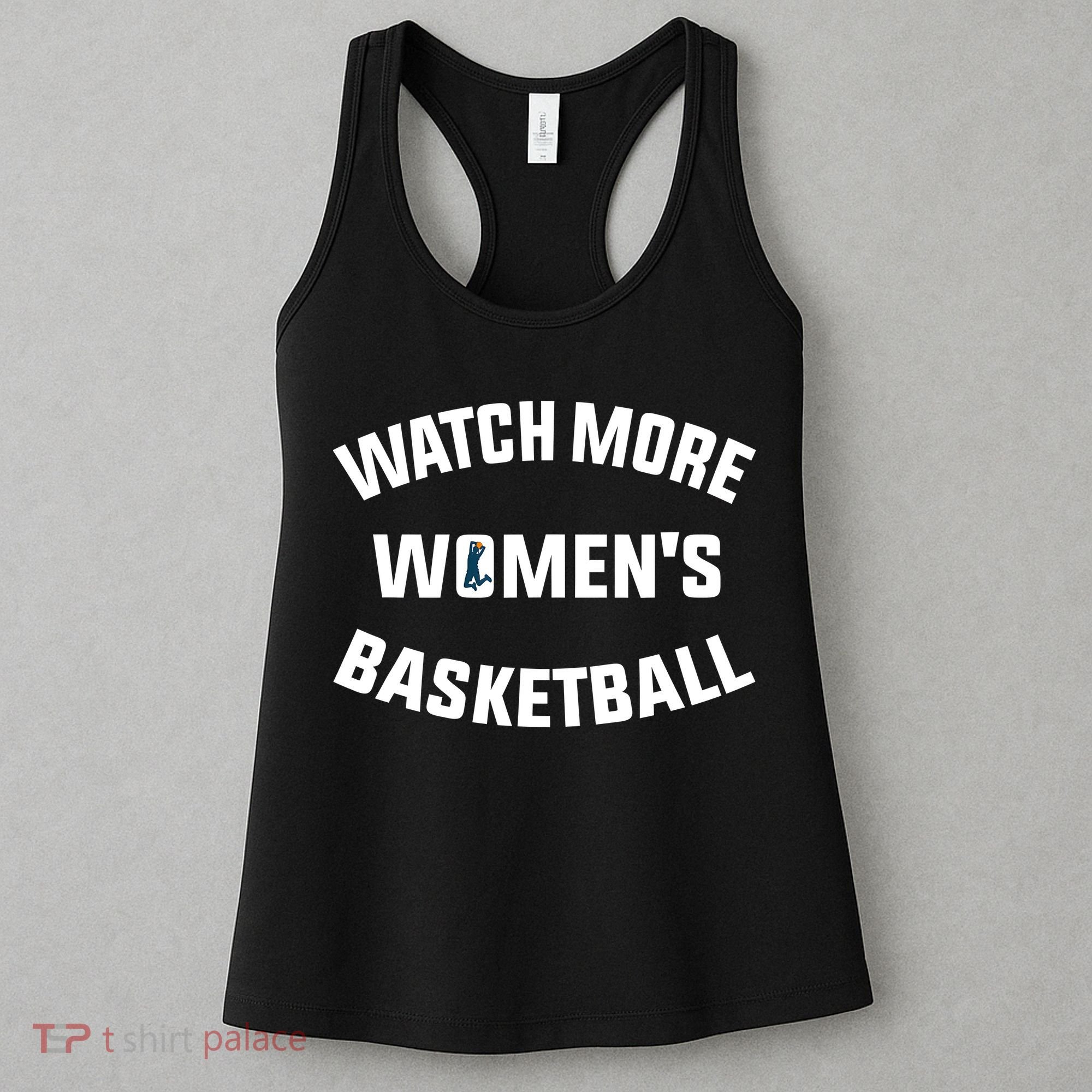 Watch More Women's Basketball Women's Tank Top