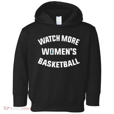 Watch More Women's Basketball Toddler Hoodie