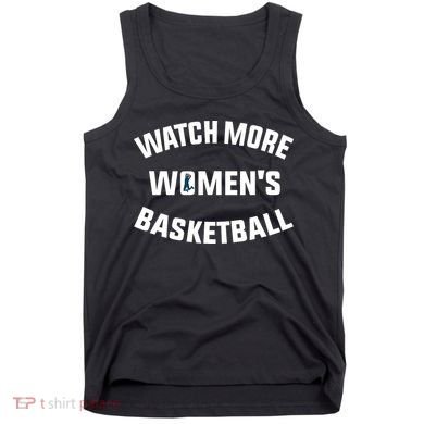 Watch More Women's Basketball Tank Top