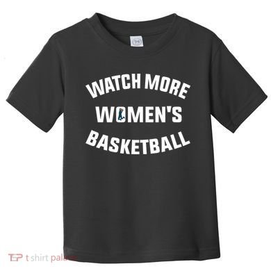 Watch More Women's Basketball Toddler T-Shirt