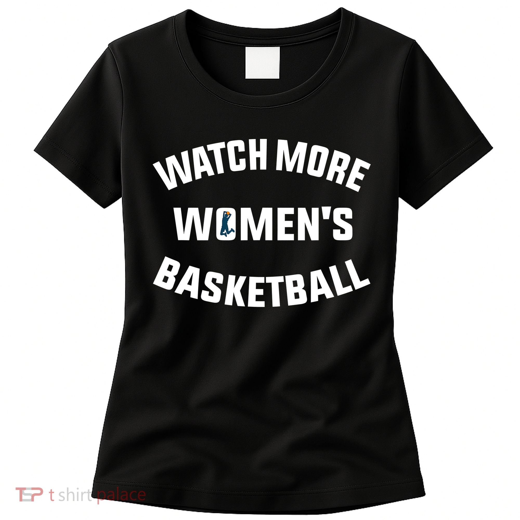 Watch More Women's Basketball Women's T-Shirt