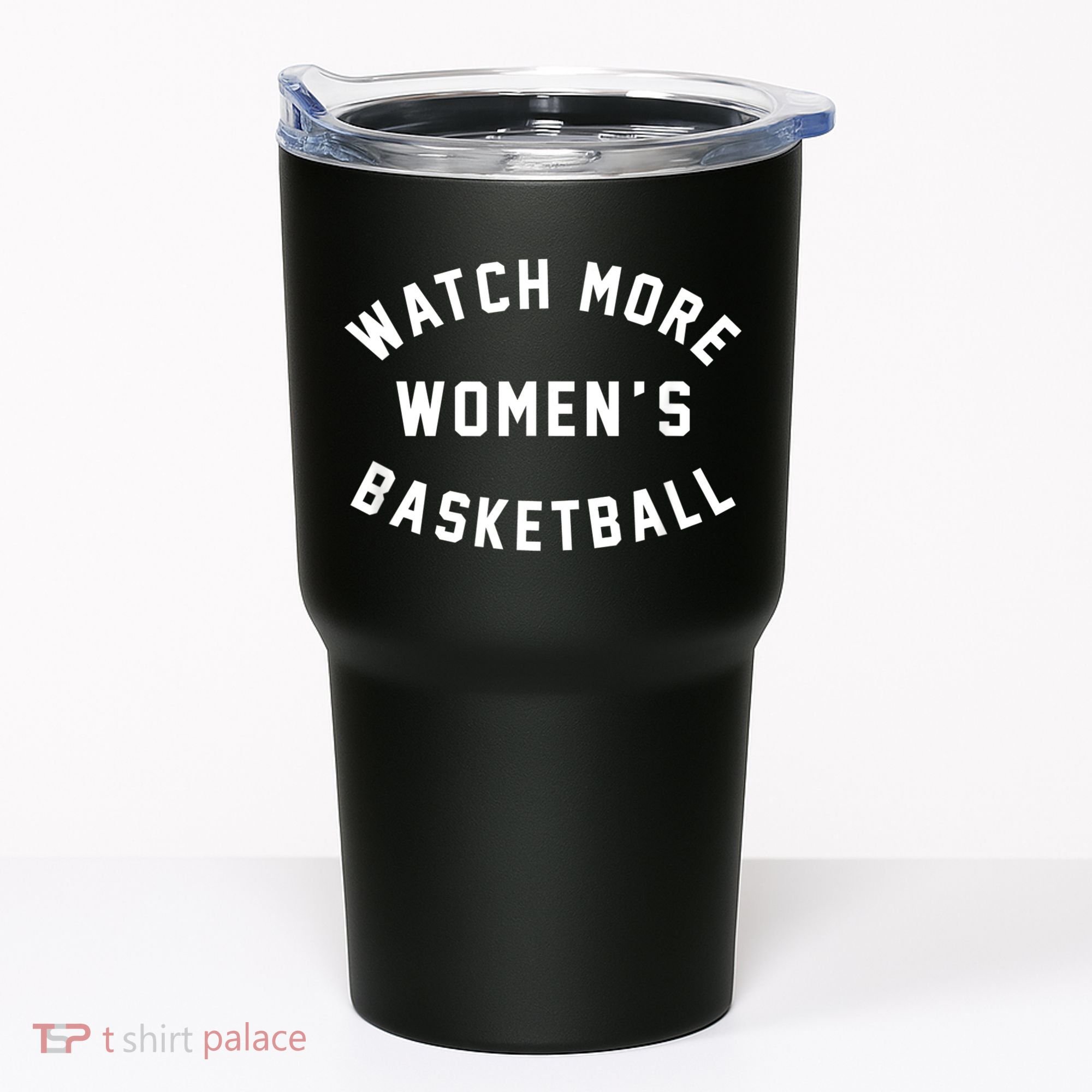 Watch More Women's Basketball Tumbler