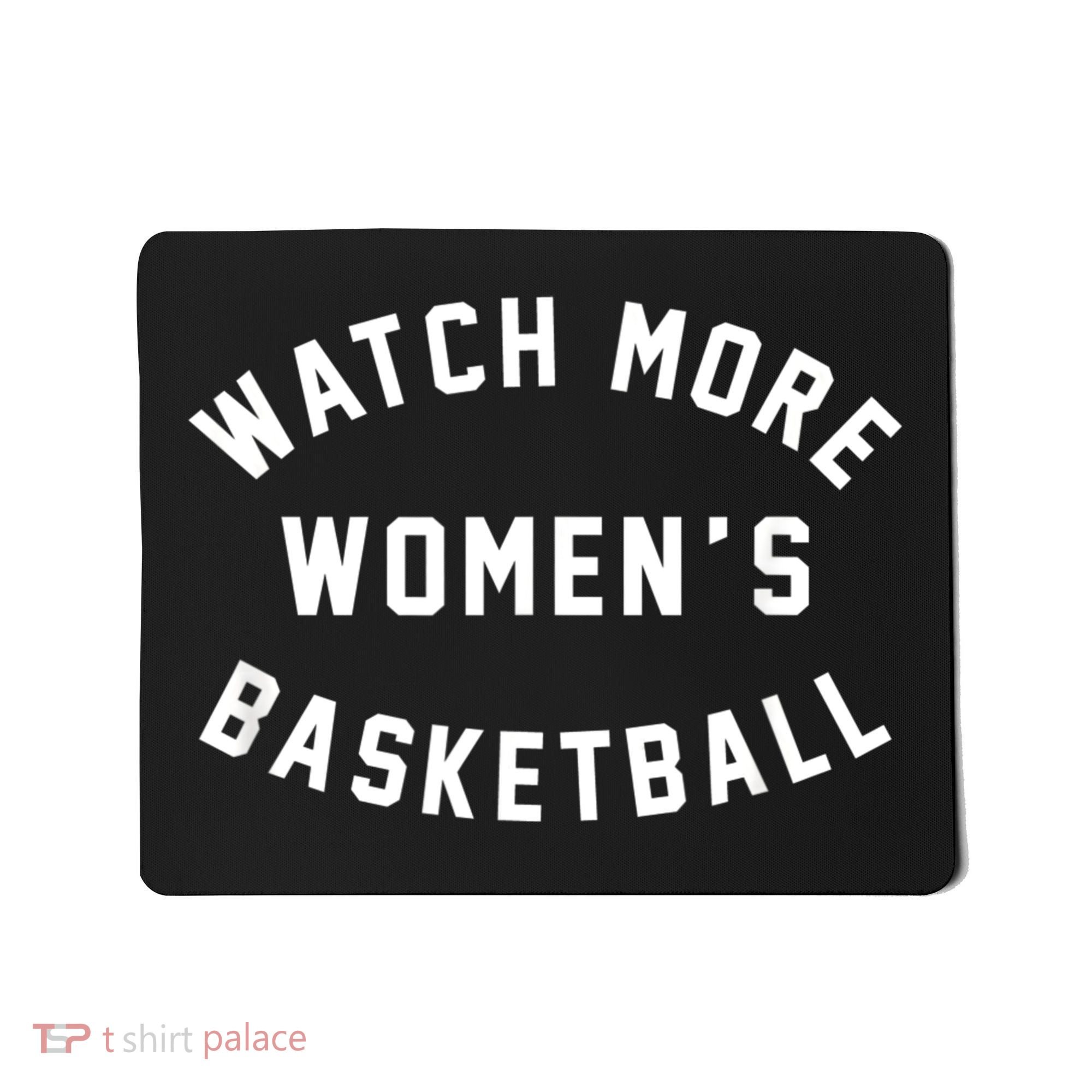 Watch More Women's Basketball Mousepad