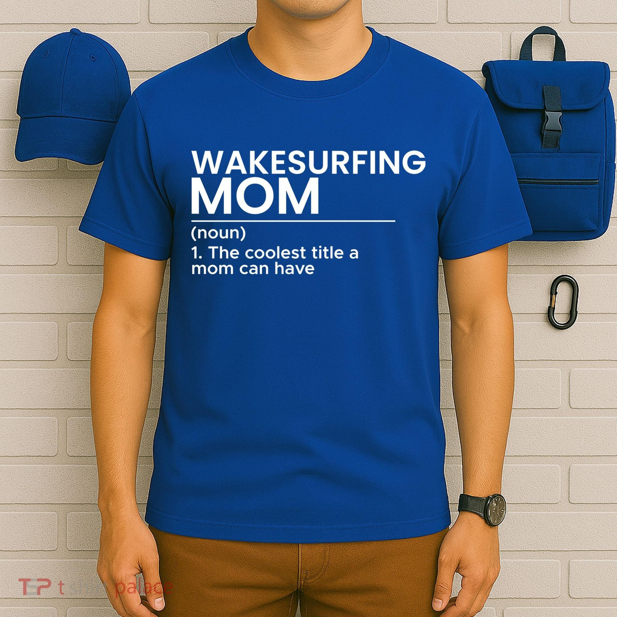 Wakesurfing Mom Wakeboard Wakeboarding Wakesurf Surf Board Meaningful Gift T-Shirt