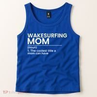 Wakesurfing Mom Wakeboard Wakeboarding Wakesurf Surf Board Meaningful Gift Tank Top thumb 2