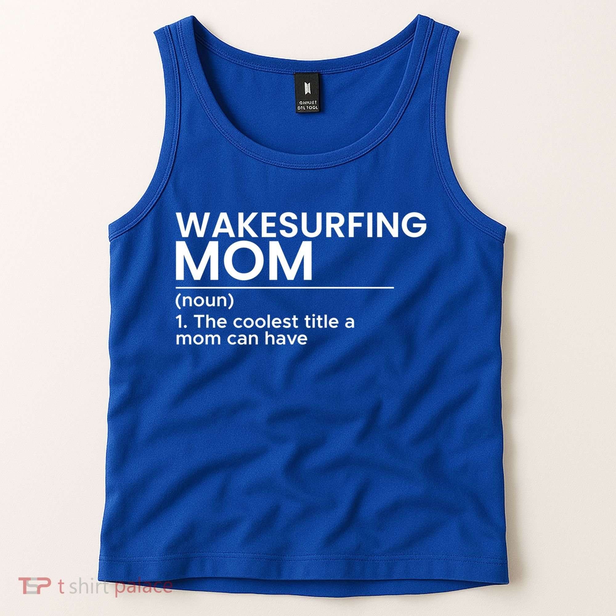 Wakesurfing Mom Wakeboard Wakeboarding Wakesurf Surf Board Meaningful Gift Tank Top