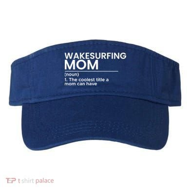 Wakesurfing Mom Wakeboard Wakeboarding Wakesurf Surf Board Meaningful Gift Visor