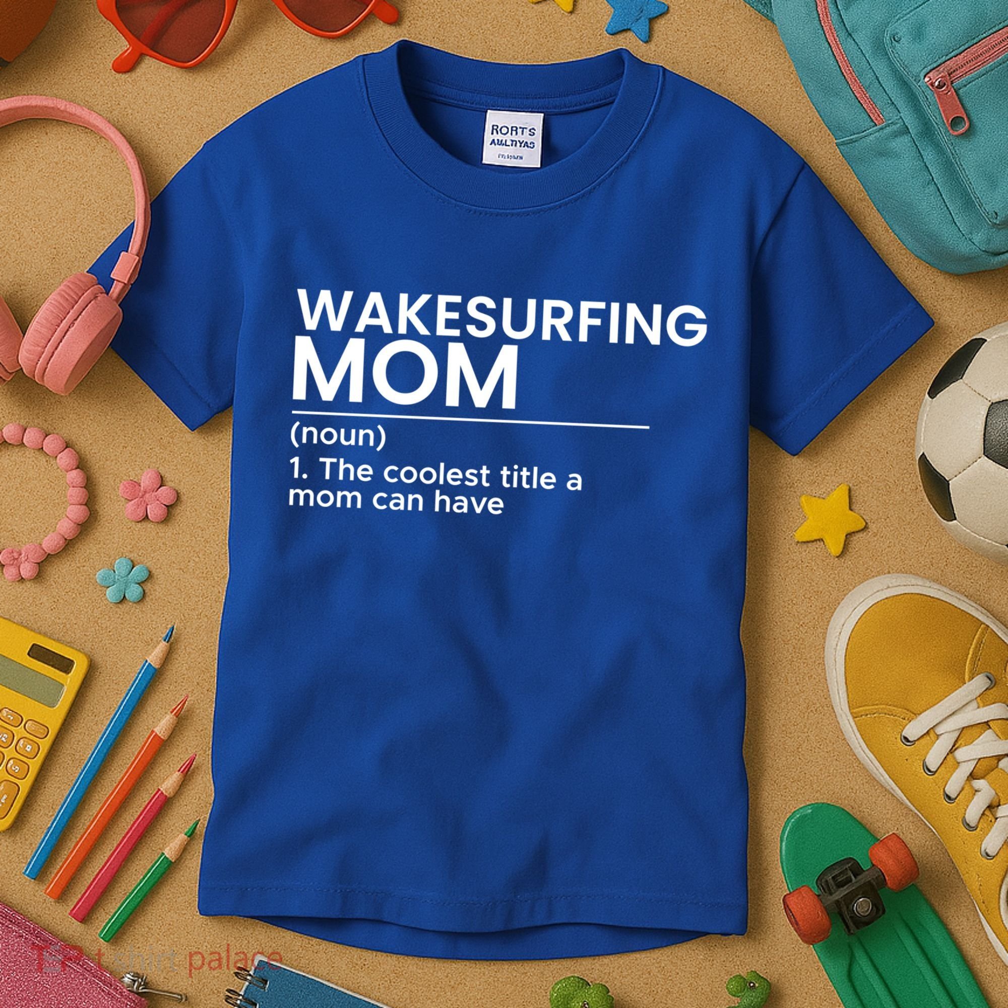 Wakesurfing Mom Wakeboard Wakeboarding Wakesurf Surf Board Meaningful Gift Kids T-Shirt