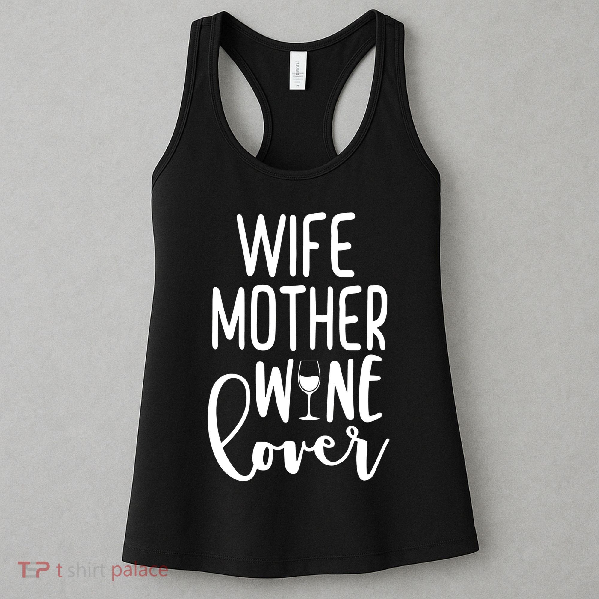 Wife Mother Wine Lover Women's Tank Top