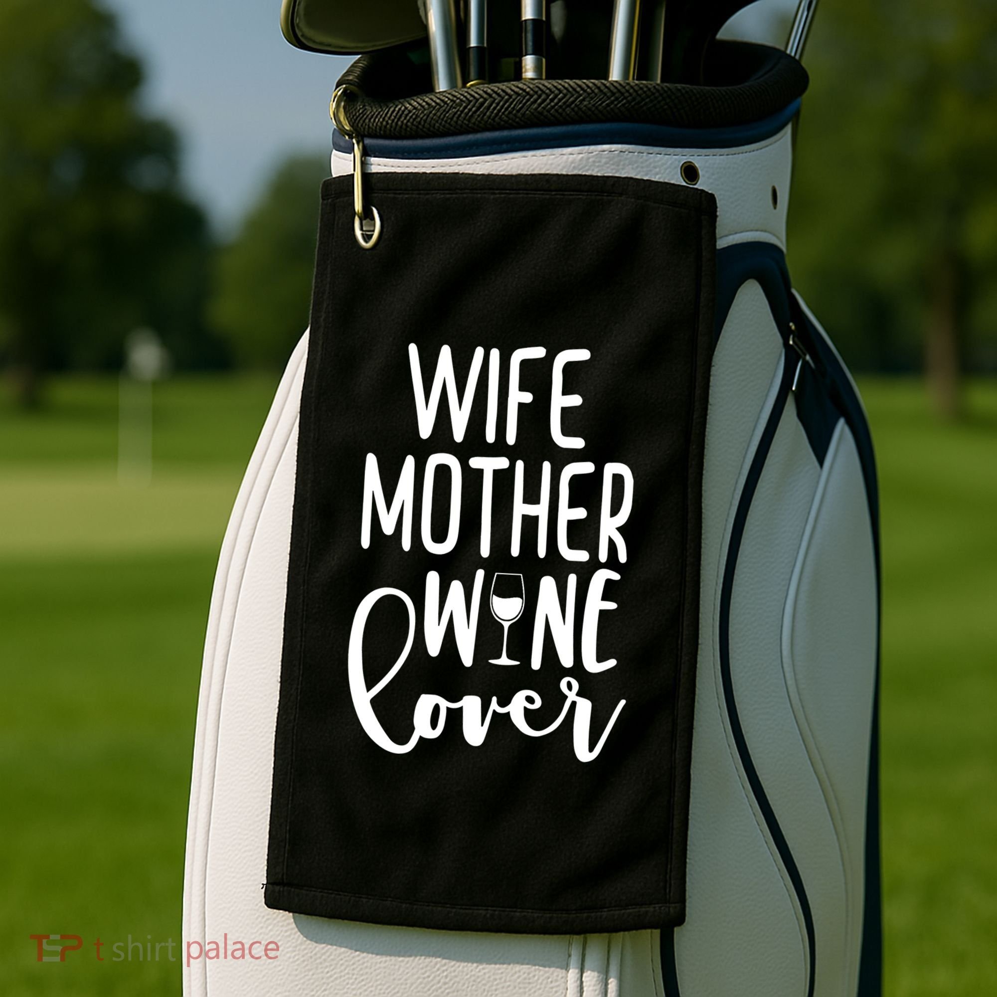 Wife Mother Wine Lover Golf Towel