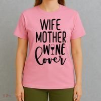 Wife Mother Wine Lover T-Shirt thumb 4