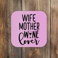 Wife Mother Wine Lover Coaster thumb 0