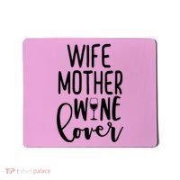 Wife Mother Wine Lover Mousepad thumb 0