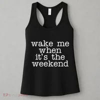 Wake Me When It's The Weekend Women's Tank Top thumb 3