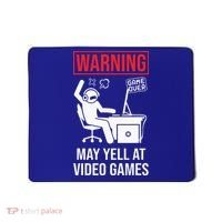 Warning May Yell At Video Games Gamer Mousepad thumb 0