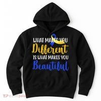 What Makes You Different Is What Makes You Beautiful Down Syndrome Hoodie thumb 0