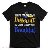 What Makes You Different Is What Makes You Beautiful Down Syndrome T-Shirt thumb 0