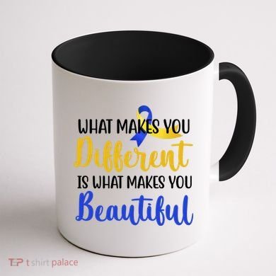 What Makes You Different Is What Makes You Beautiful Down Syndrome Coffee Mug back