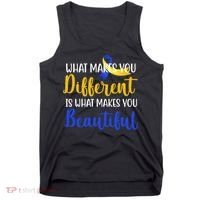What Makes You Different Is What Makes You Beautiful Down Syndrome Tank Top thumb 0