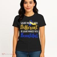 What Makes You Different Is What Makes You Beautiful Down Syndrome Women's T-Shirt thumb 4