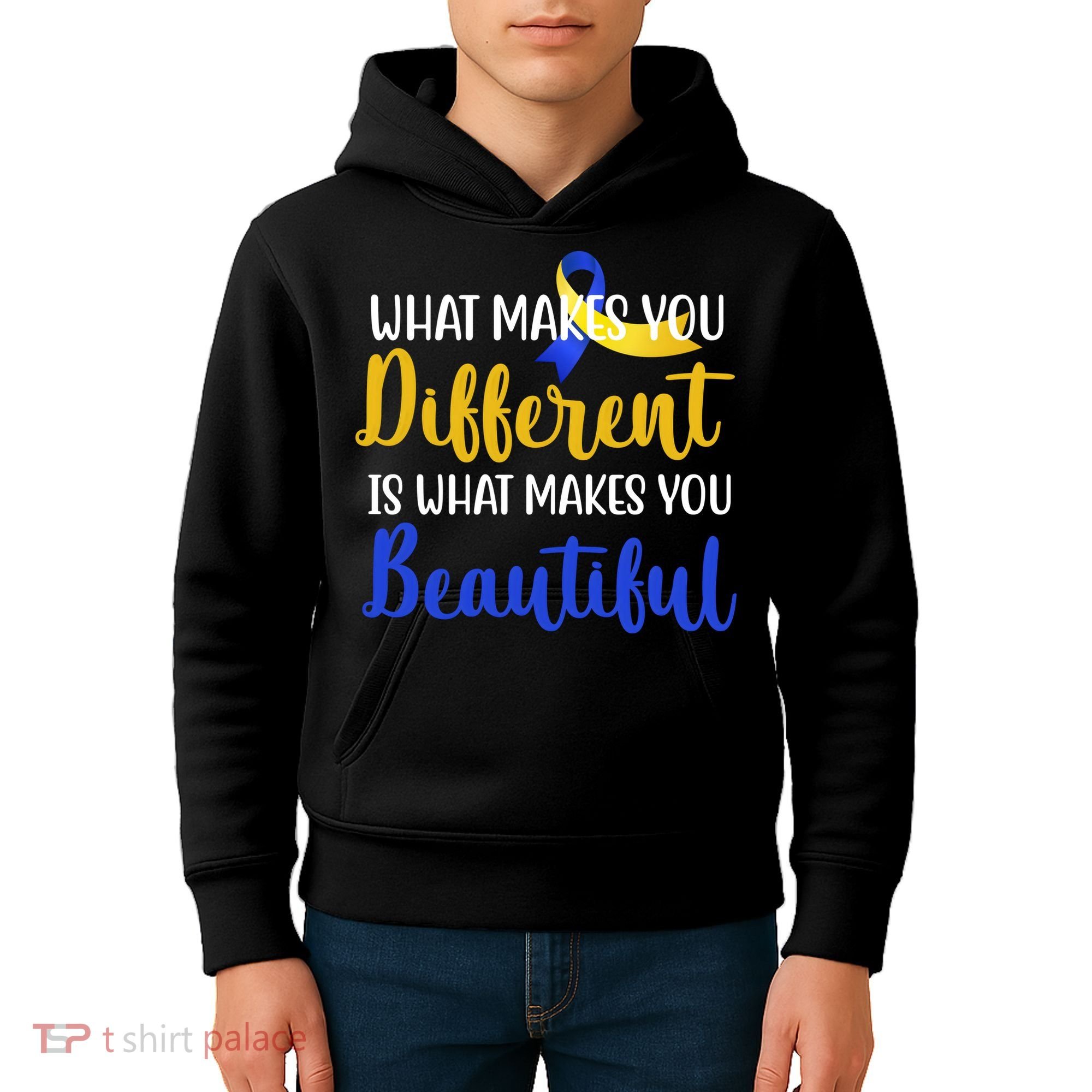 What Makes You Different Is What Makes You Beautiful Down Syndrome Kids Hoodie