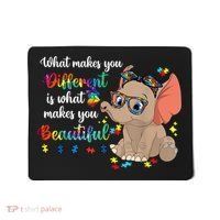 What Makes You Different Is What Makes You Beautiful Autism Mousepad thumb 0