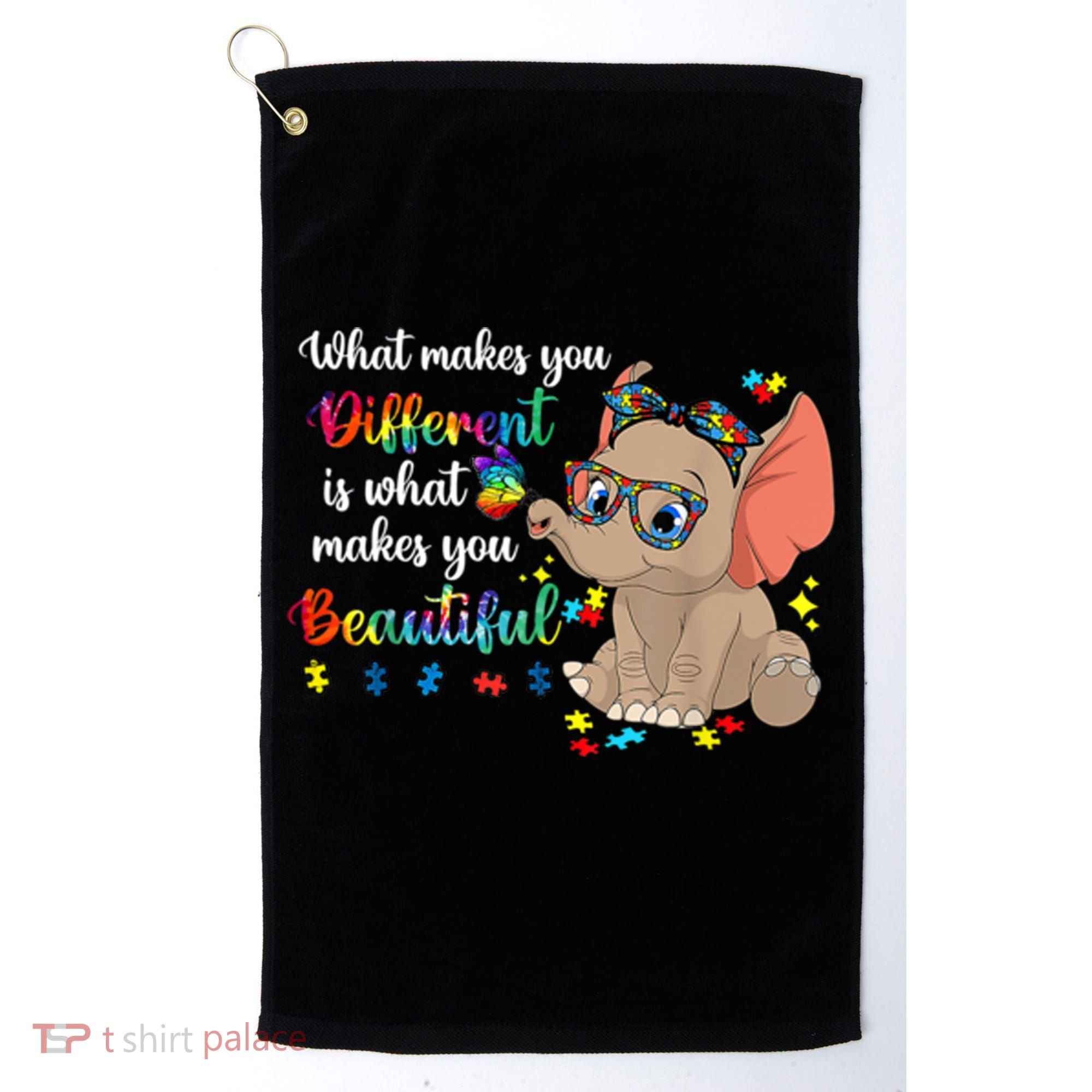 What Makes You Different Is What Makes You Beautiful Autism Golf Towel