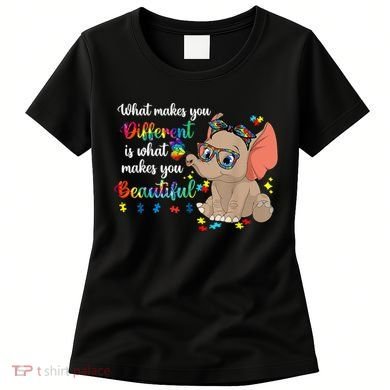 What Makes You Different Is What Makes You Beautiful Autism Women's T-Shirt