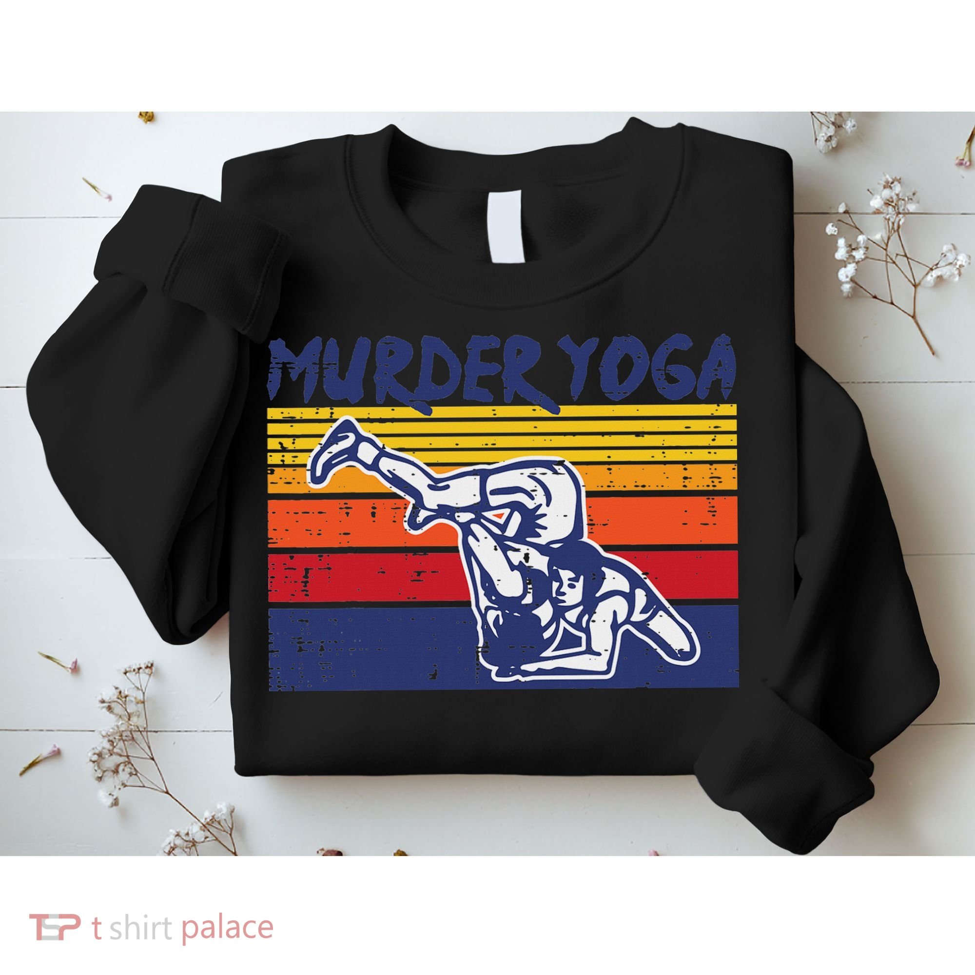 Wrestling Murder Yoga Retro Wrestler Jiu Jitsu Women Sweatshirt
