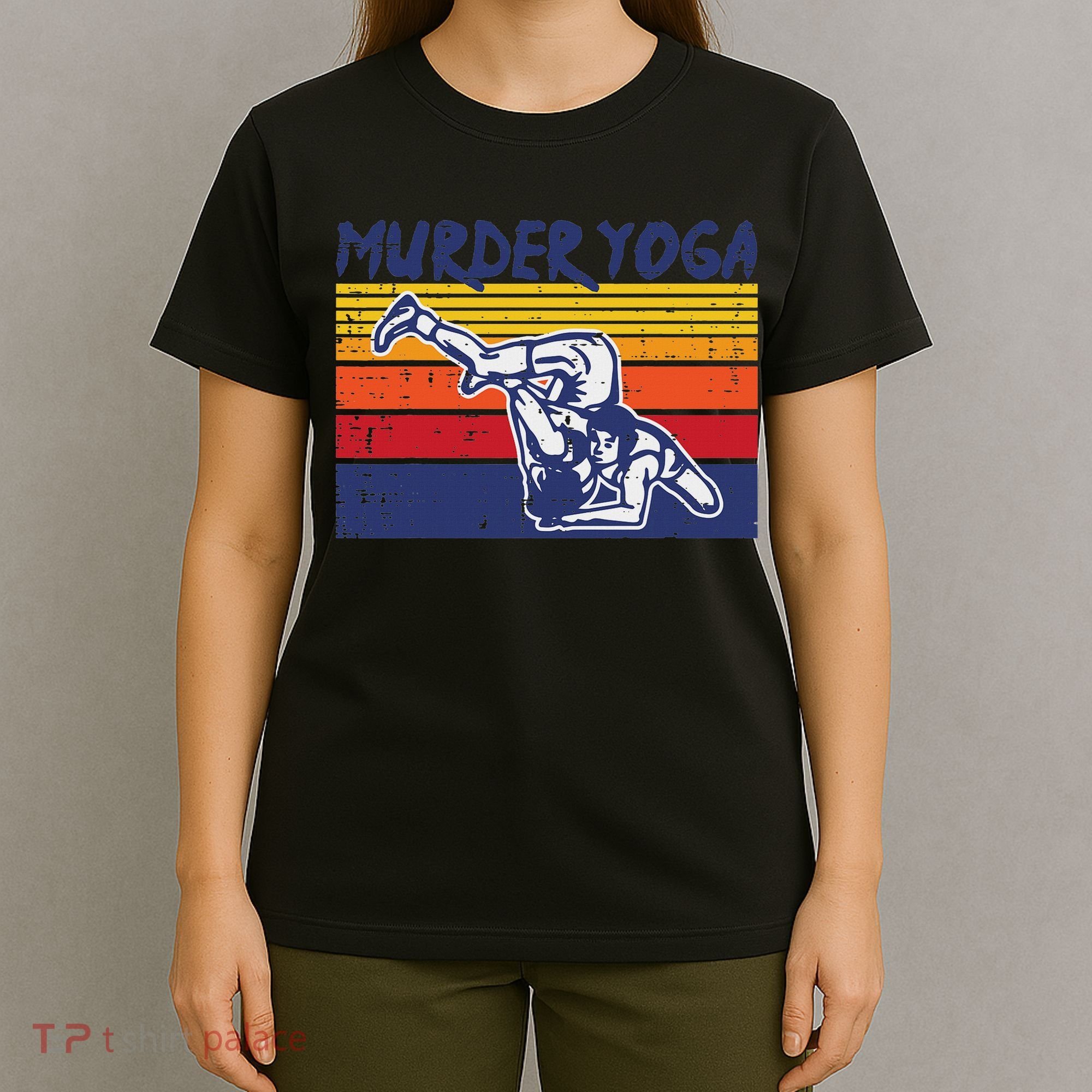 Wrestling Murder Yoga Retro Wrestler Jiu Jitsu Women T-Shirt