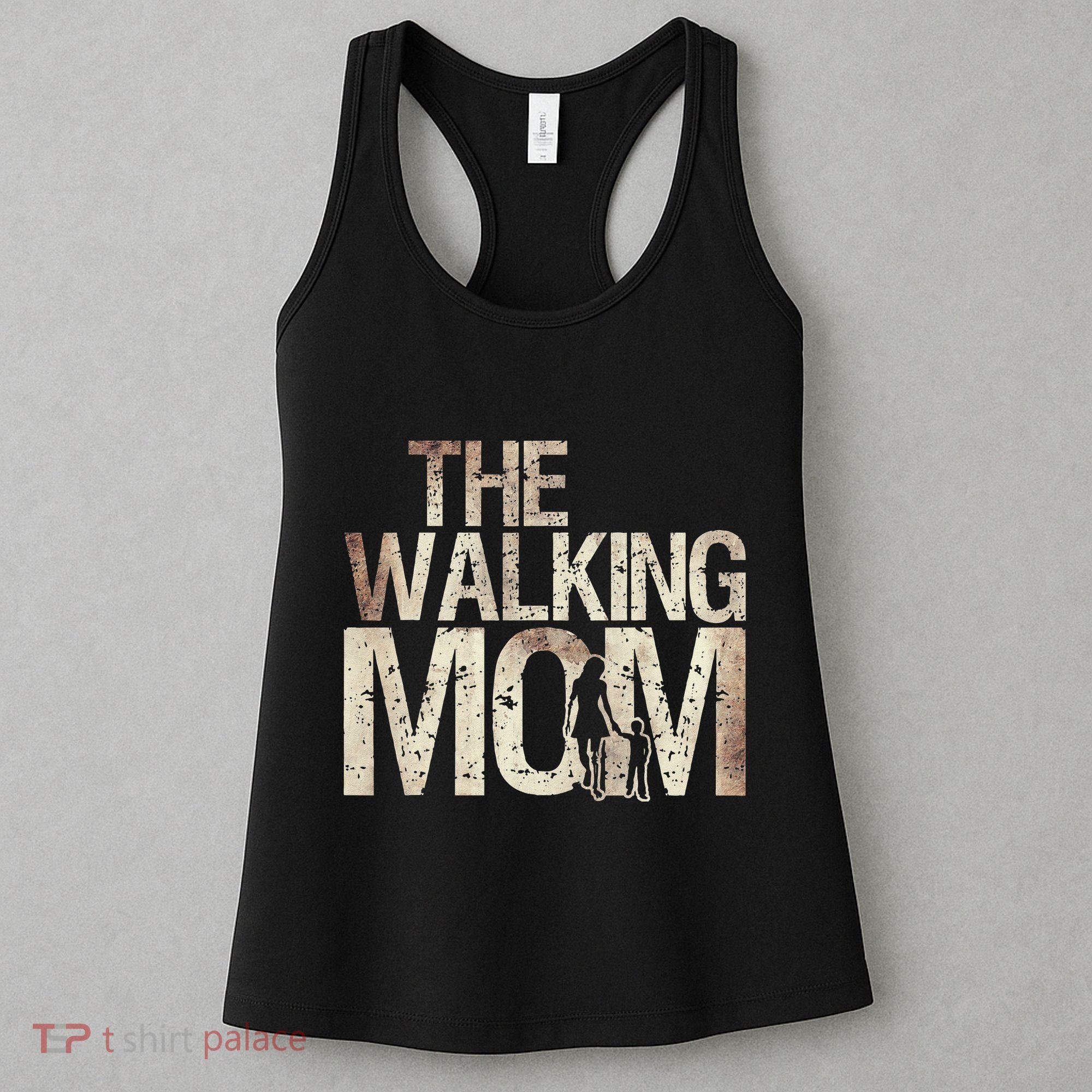 Walking Mom Zombie Woman And Mother's Day Apocalypse Women's Tank Top