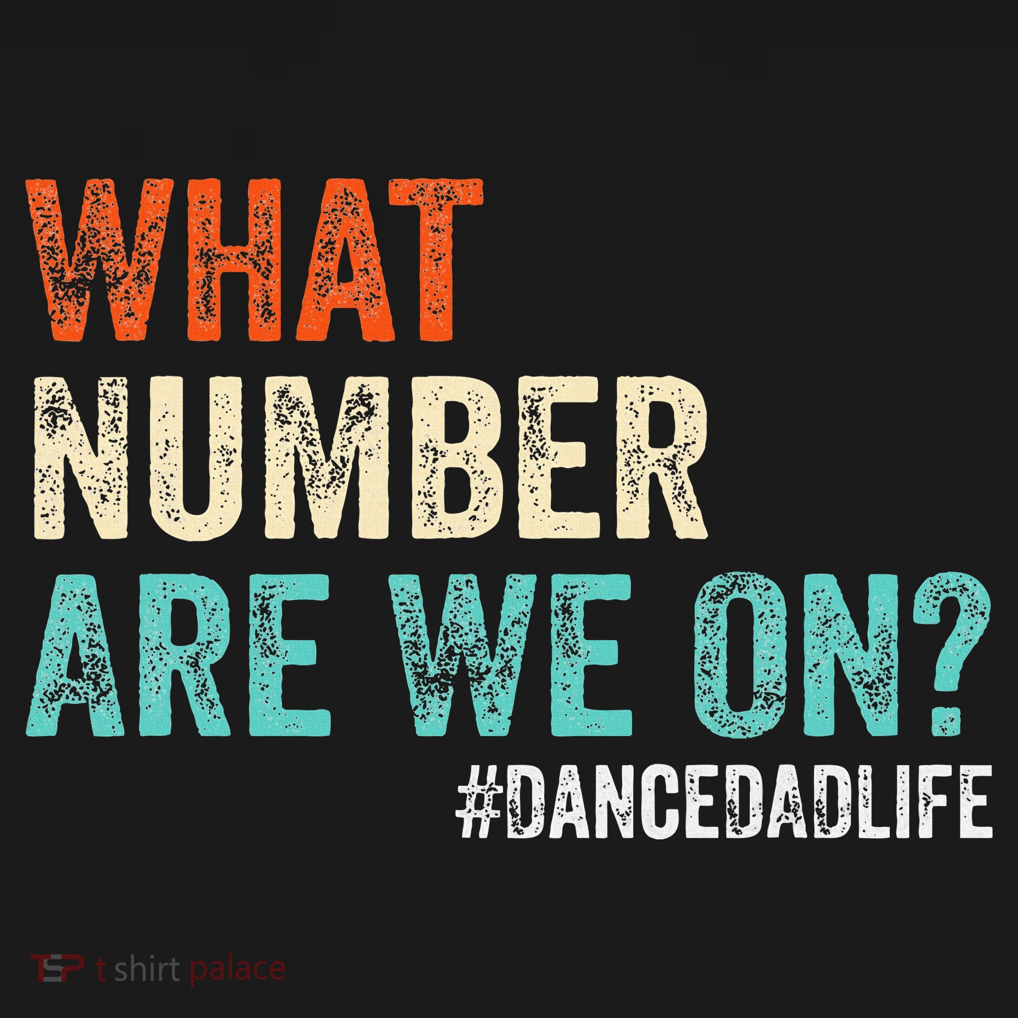 What Number Are We On Dance Dad Life Bucket Hat
