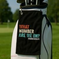 What Number Are We On Dance Dad Life Golf Towel thumb 2