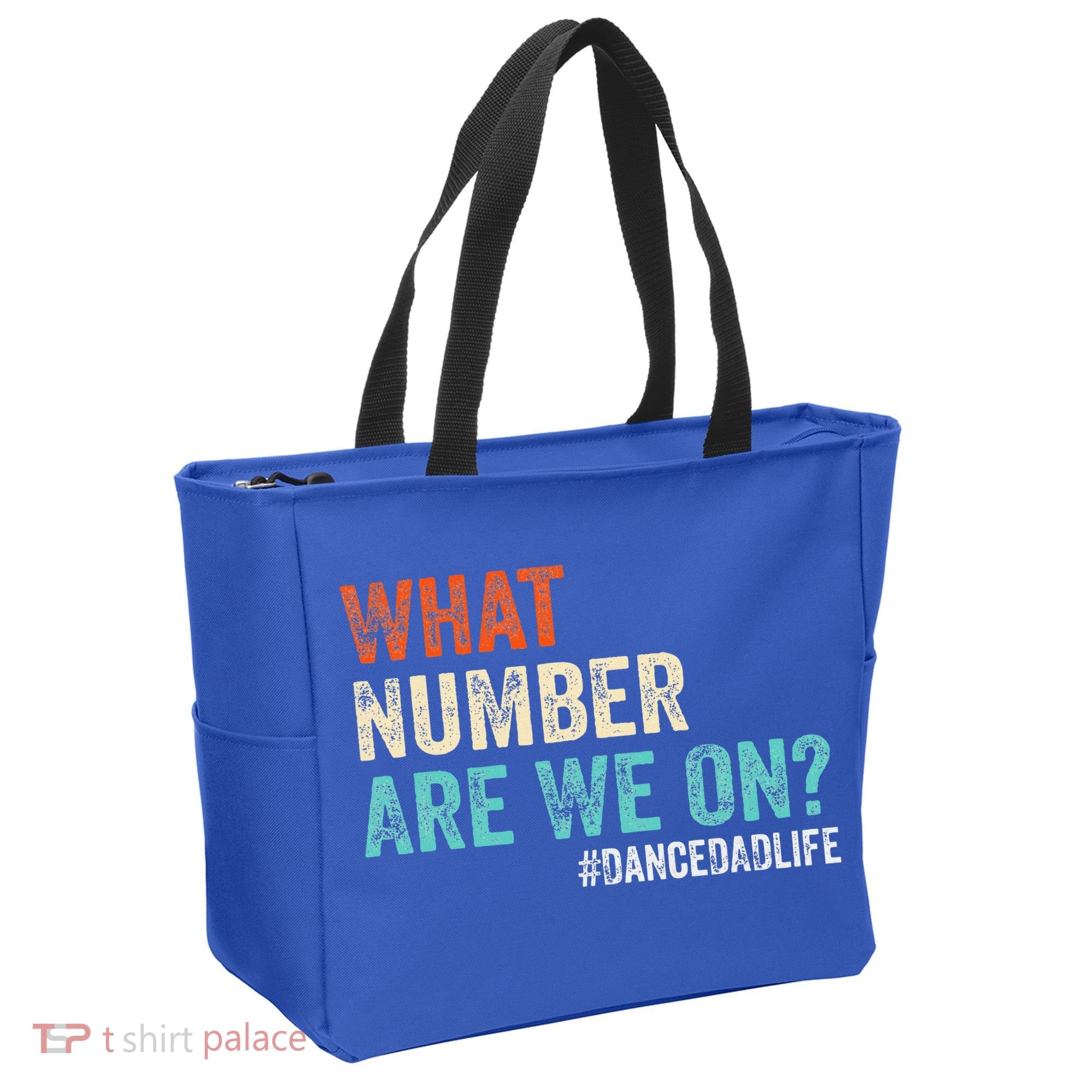 What Number Are We On Dance Dad Life Tote Bag