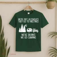 We're Not Alcoholics We're Drunks We Go Camping T-Shirt thumb 2
