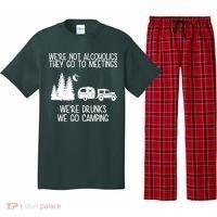 We're Not Alcoholics We're Drunks We Go Camping Pajama Set thumb 0