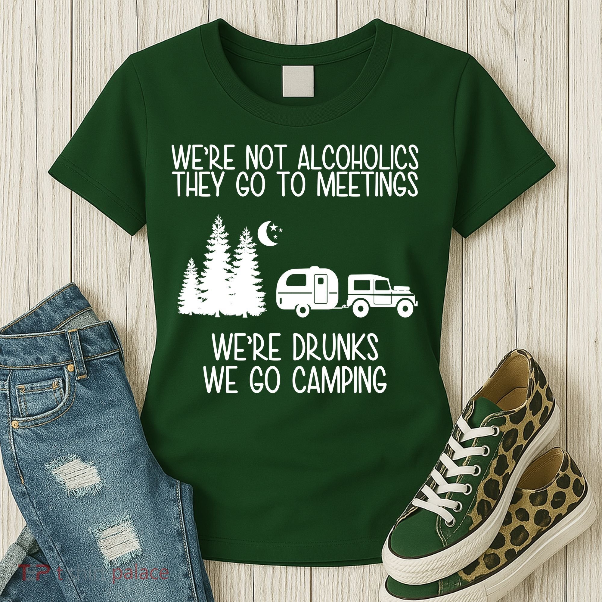 We're Not Alcoholics We're Drunks We Go Camping Women's T-Shirt