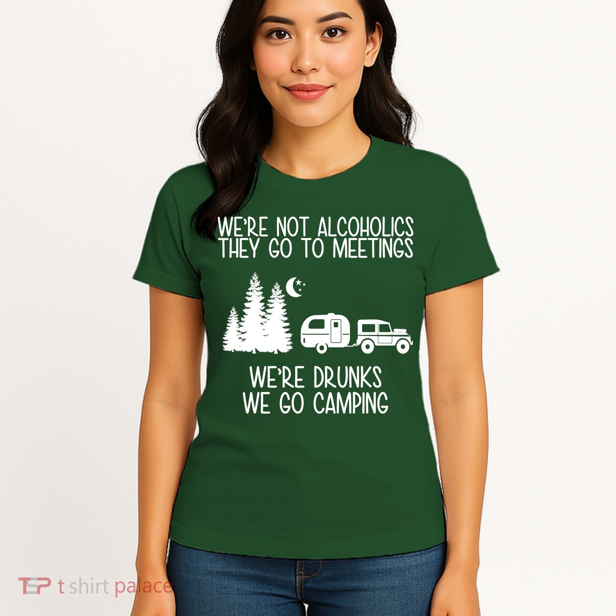 We're Not Alcoholics We're Drunks We Go Camping Women's T-Shirt