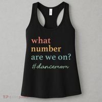 What Number Are We On Dance Mom Lovers Women's Tank Top thumb 3