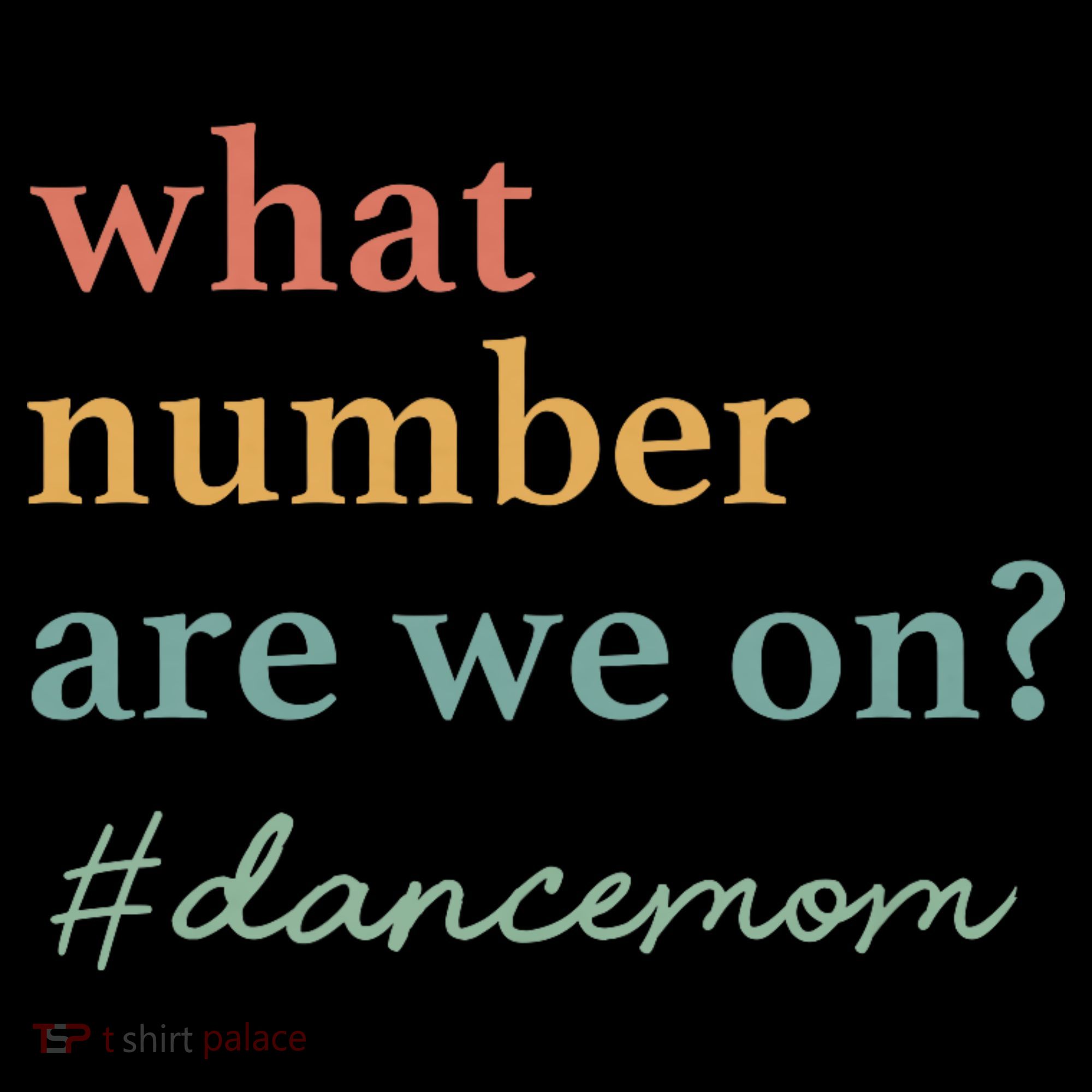 What Number Are We On Dance Mom Lovers Baby Bodysuit