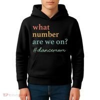 What Number Are We On Dance Mom Lovers Kids Hoodie thumb 4