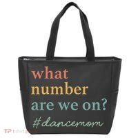 What Number Are We On Dance Mom Lovers Tote Bag thumb 0