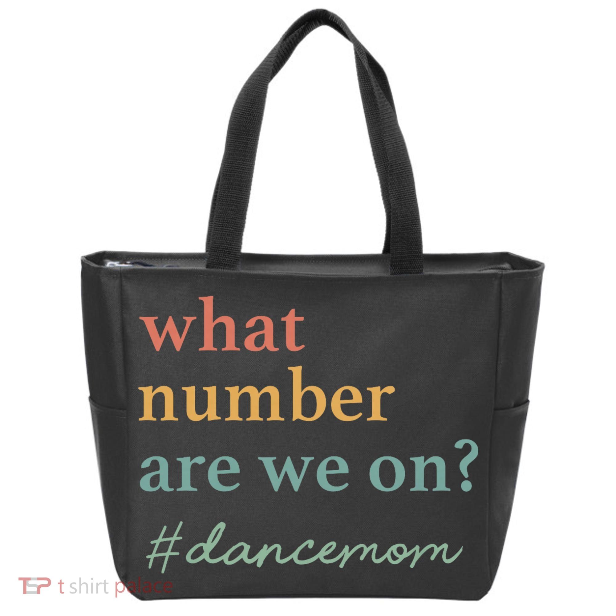 What Number Are We On Dance Mom Lovers Tote Bag