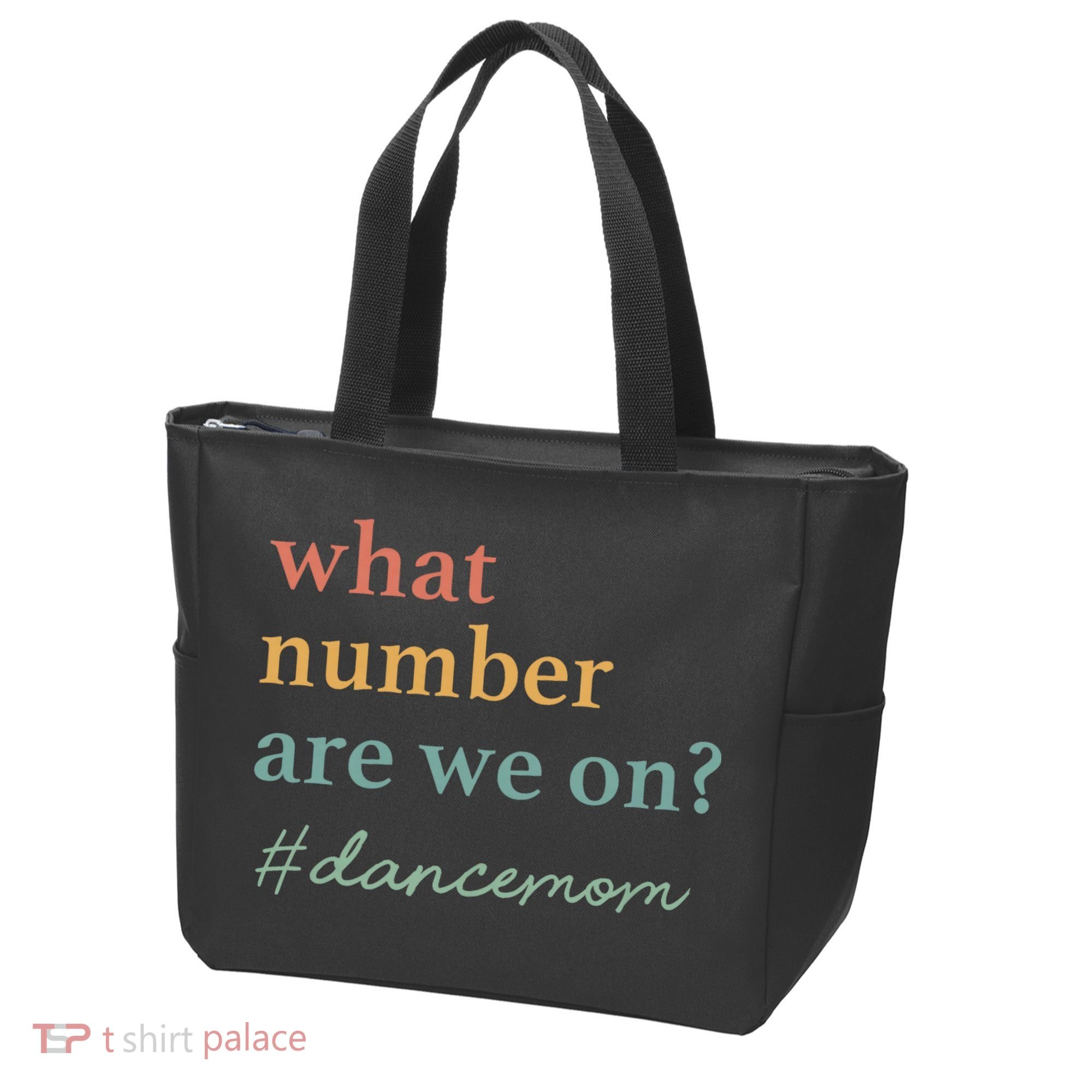 What Number Are We On Dance Mom Lovers Tote Bag